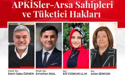 Gayrimenkul Hukuku Derneği: APKİS’ler - Arsa Sahipleri ve Tüketici Hakları Konferansı