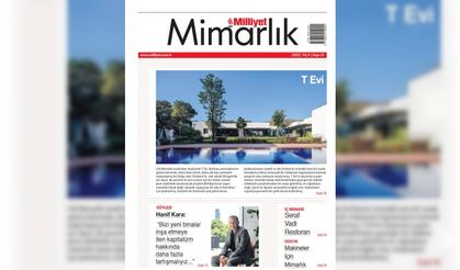 Milliyet Mimarlık ile Yapı Sektörüne Güncel Bakış