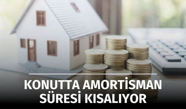 Konut Amortisman Süresi Kısalıyor