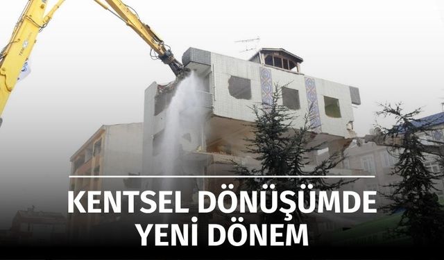 Kentsel Dönüşüm Düzenlemesi Neler Getiriyor?