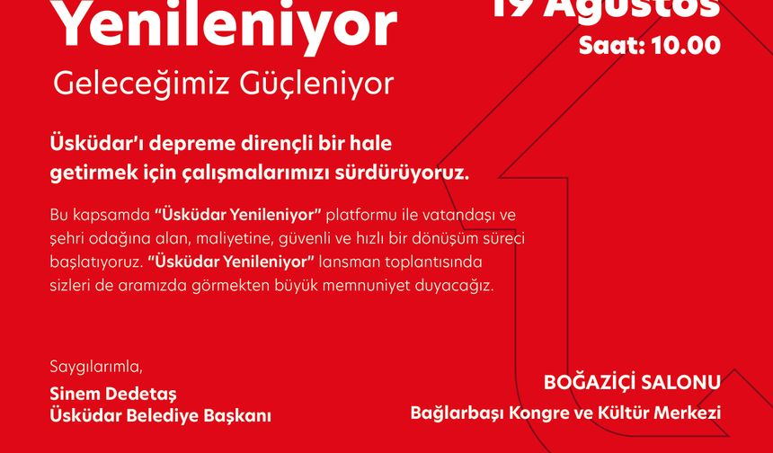 “Üsküdar Yenileniyor” ile Güvenli ve Hızlı Dönüşüm Başlıyor