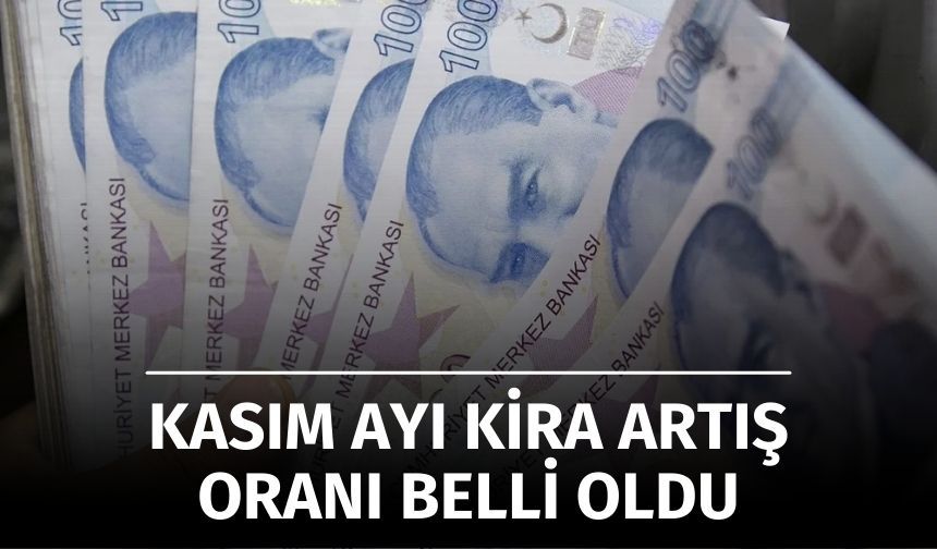 Kasım Ayı Kira Artış Oranı Belli Oldu