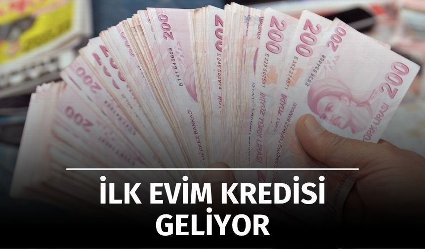 İlk Evim Kampanyası Başlıyor: 1.20 Faiz Oranıyla Konut Kredisi Desteği Geliyor