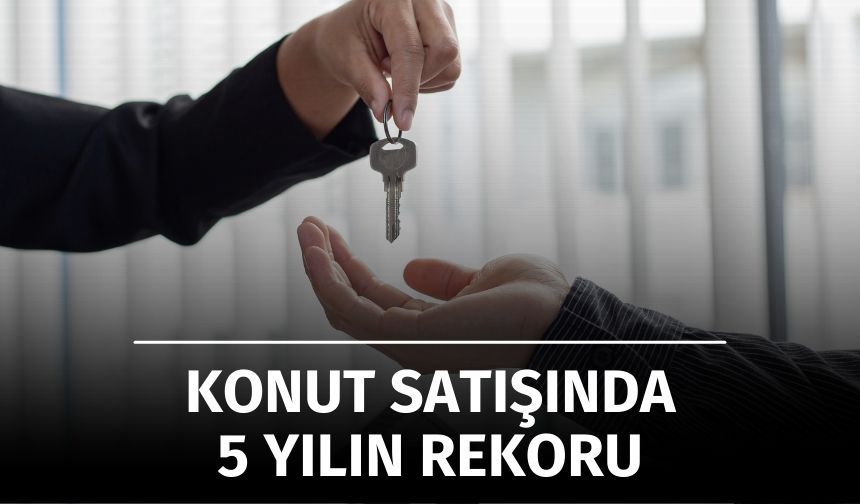 Konut Satışlarında 5 Yılın Zirvesi: Temmuzda 142 Bin 858 Adet Satış Gerçekleşti