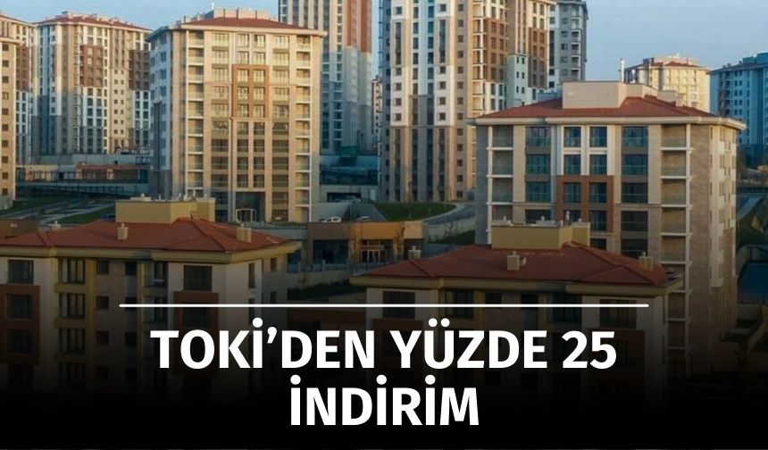 TOKİ’den Borç Bitirme İndirimi