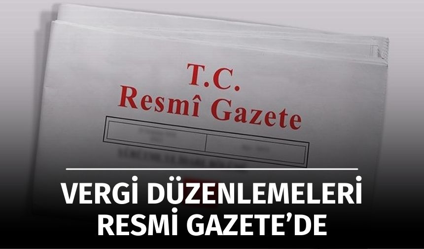 Emlak Vergisi ve Kira Gelirlerinde Yeni Dönem: Vergi Paketi Yürürlükte