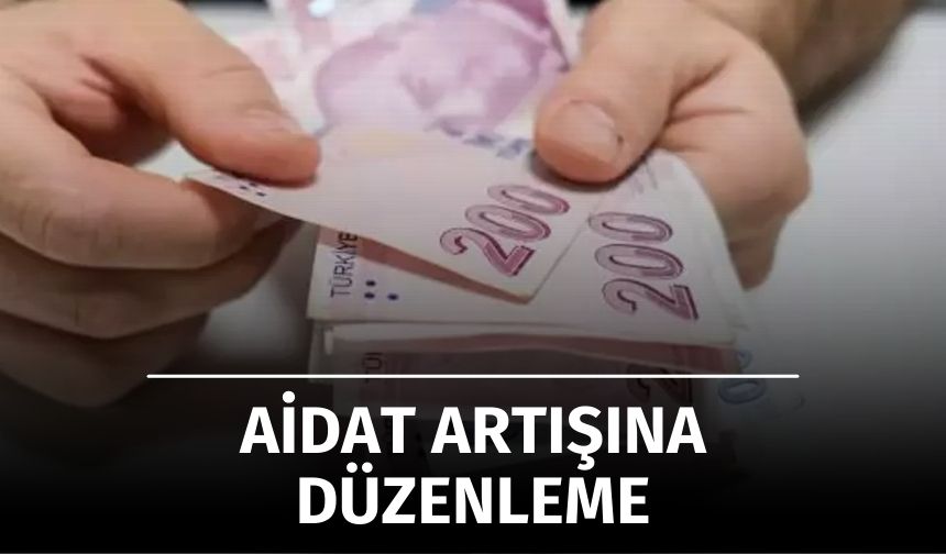 Aidatlara Enflasyon Sınırı Geliyor: Yeni Yasada Neler Var?